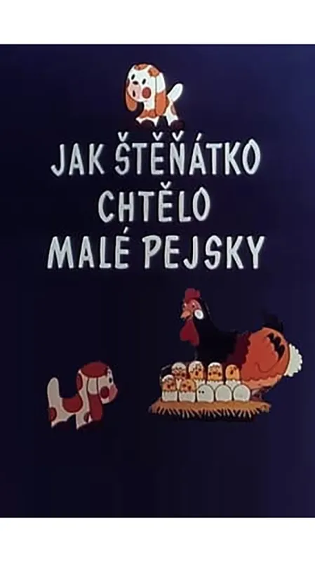 Jak štěňátko chtělo malé pejsky - fotogaléria